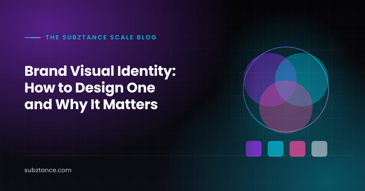 Brand Visual Identity: How to Design One and Why It Matters