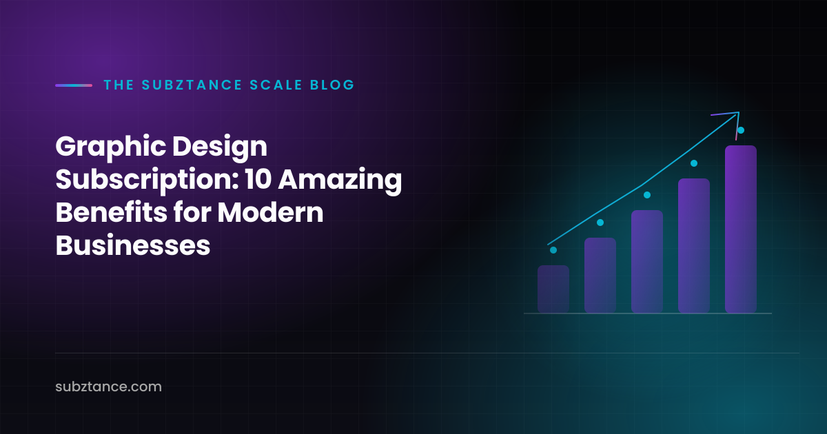 Graphic Design Subscription: 10 Amazing Benefits for Modern Businesses